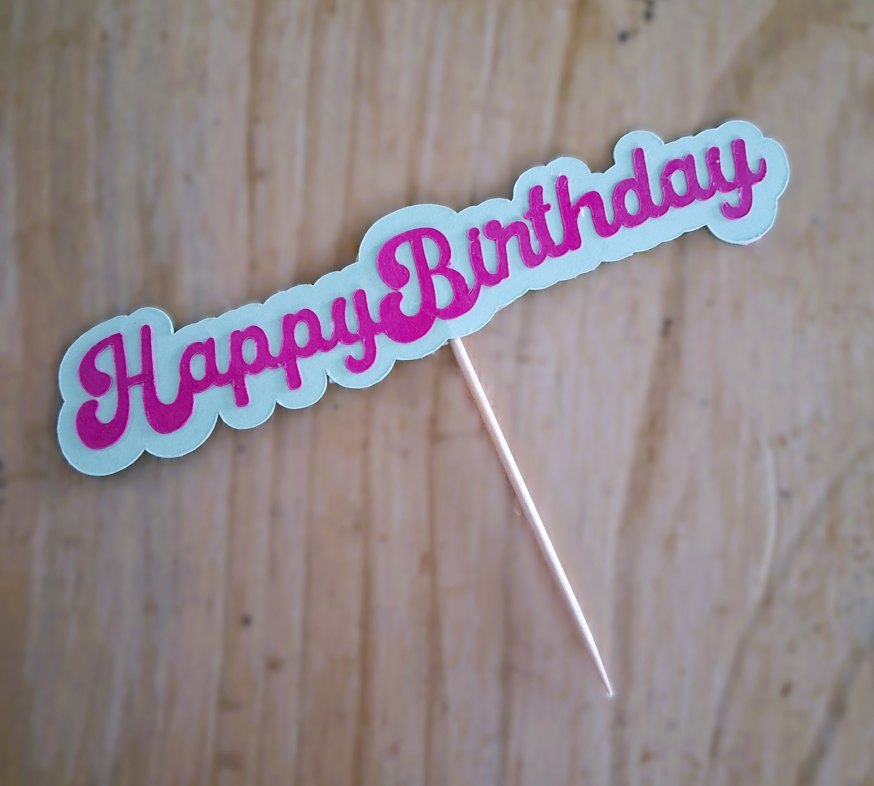 Happy birthday cake topper